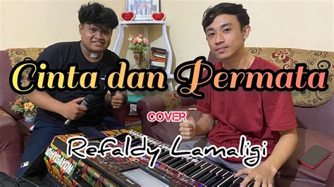 Cinta Dan Permata Panbers Cover Refaldy Lamaligi Ft Ayon Keyboard