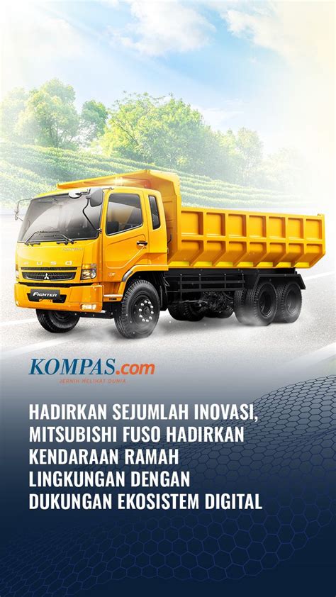 Hadirkan Sejumlah Inovasi Mitsubishi Fuso Hadirkan Kendaraan Ramah