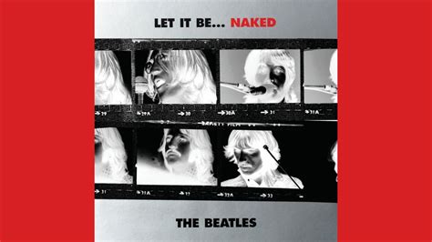 Here S Why The Beatles Let It Be Naked Is A Must Have Album