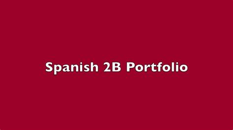 Spanish B Portfolio Youtube