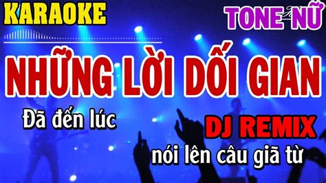 Karaoke Nh Ng L I D I Gian Remix Tone N Youtube