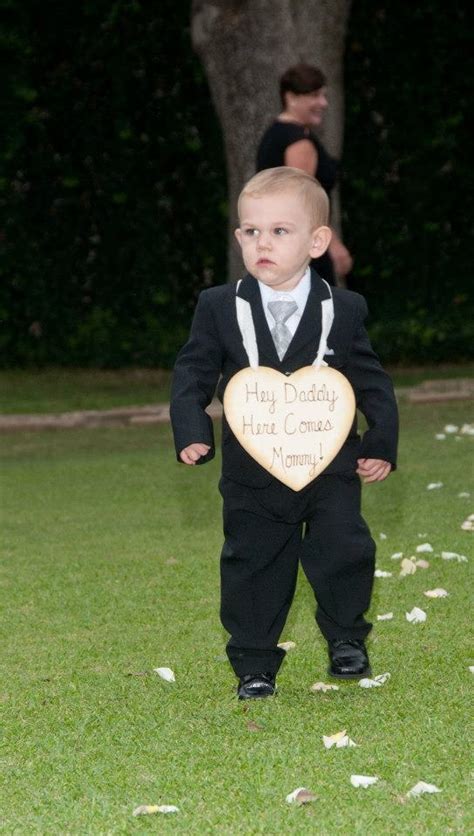 Hey Daddy Here Comes Mommy Ring Bearer Sign Wedding Wedding Vows