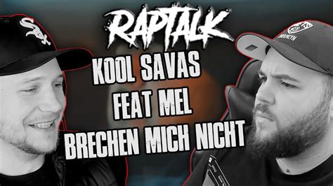 Wir Reagieren Auf Kool Savas Feat Mel Brechen Mich Nicht Raptalk