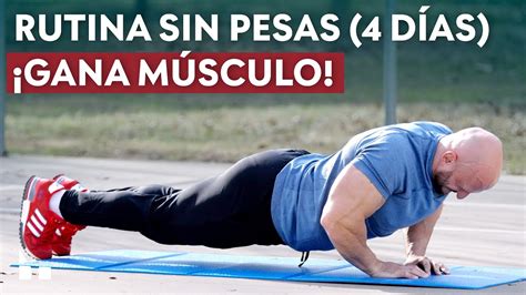 Rutina De 4 Días Sin Pesas ¡para Ganar Masa Muscular Youtube