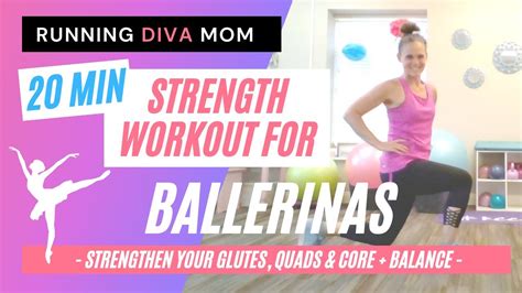 Strength Training For Ballerinas Workout 1 Glutes Quads Core