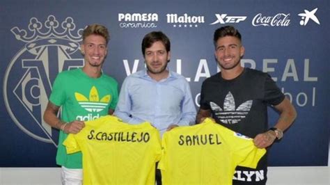 El Villarreal Hace Oficial Los Fichajes De Los Malaguistas Samuel