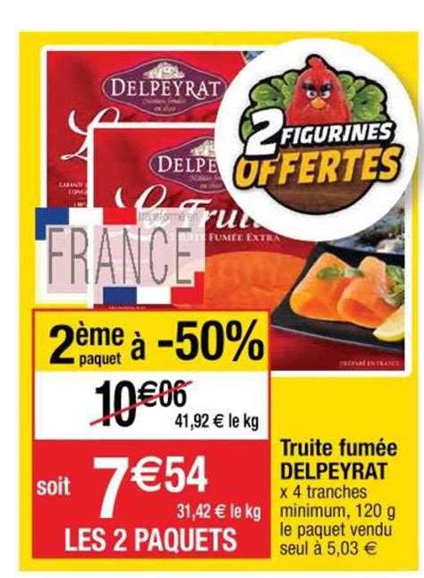 Promo Truite Fumée Delpeyrat 2ème Paquet à 50 chez Cora iCatalogue fr