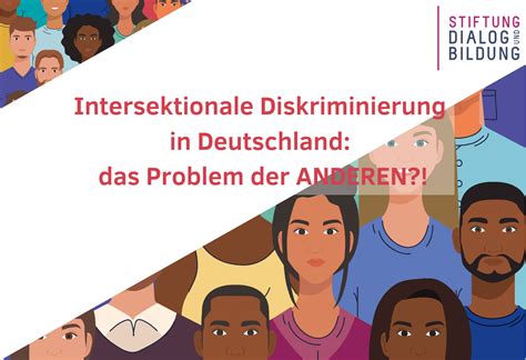 Panel Intersektionale Diskriminierung In Deutschland Stiftung Dialog