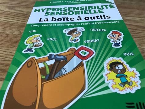 L Hypersensibilit Sensorielle La Bo Te Outils Cieu Fm