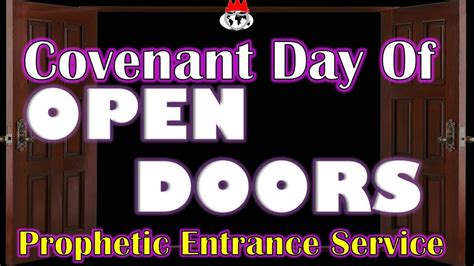 Unlocking The Supernatural Covenant Day Of Open Doors Prophetic