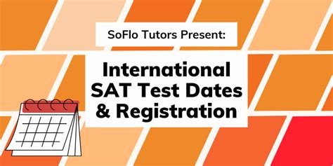 International Sat Test Dates And Deadlines For 2023 2024