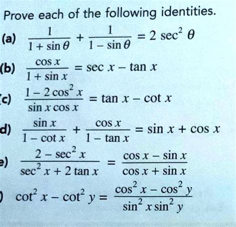 Solved Prove Each Of The Following Identities 2 A 2 Sec 0 1 Sin