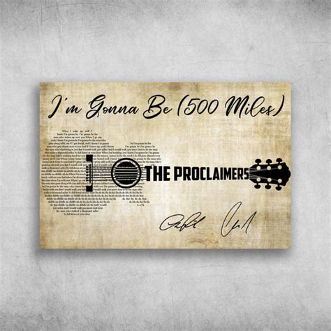 I'm Gonna Be (500 Miles) The Proclaimers Canvas, Poster - FridayStuff