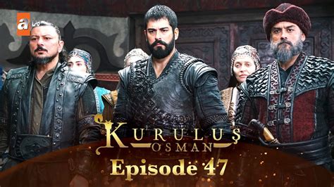 Kurulus Osman Urdu Season 2 Episode 47 Kurulusosmanurduatv Youtube