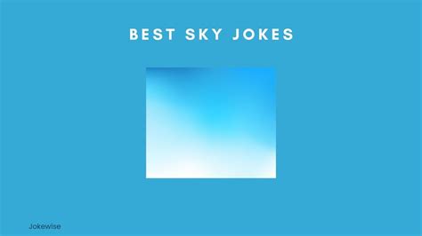 Funny Sky Puns That Will Make You Laugh Jokewise