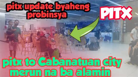 Manila Pitx To Probinsya Update Youtube