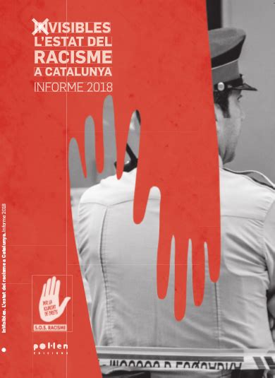 In Visibles Informe Sobre L Estat Del Racisme A Catalunya Sos