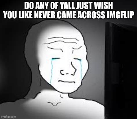 Sad Wojak Imgflip