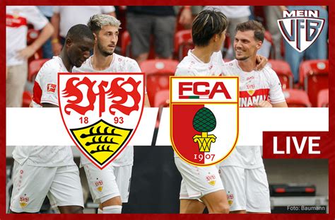 Vfb Stuttgart Gegen Den Fc Augsburg Das Spiel Im Liveticker Vfb