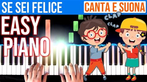 41 Se Sei Felice E Tu Lo Sai Batti Le Mani EASY PIANO Tutorial 100