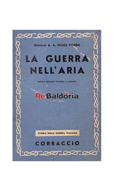 La Guerra Nell Aria Felice Porro Corbaccio Libreria Re Baldoria