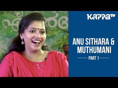 Anu Sithara Muthumani About Ramante Edanthottam Part I