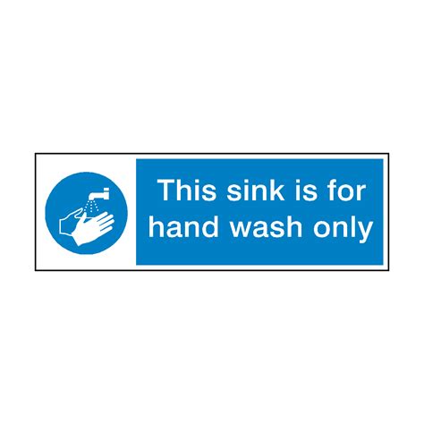 This Sink For Hand Wash Only Sign Pvc Safety Signs
