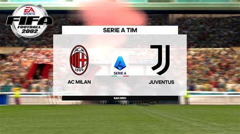 Fifa 02 2002 Fifa Football 2002 Ac Milan Vs Juventus Gameplay