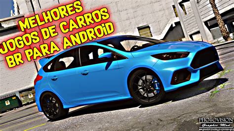 Top Melhores Jogos De Carros Brasileiros Para Android Youtube