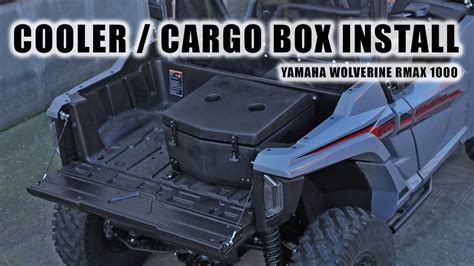 Yamaha Wolverine RMAX 1000 Cooler Cargo Box Install SuperATV YouTube