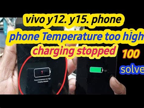 Vivo Y12 Phone Temperature Is Too High Charging Stopped Contact After