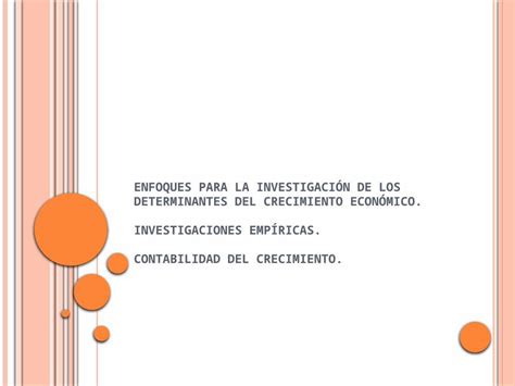 Ppt E Nfoques Para La Investigaci N De Los Determinantes Del