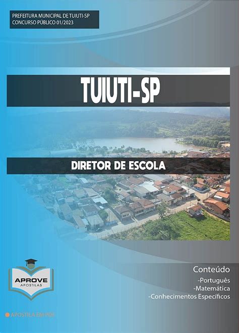 APOSTILA TUIUTI DIRETOR DE ESCOLA Aprove Apostilas