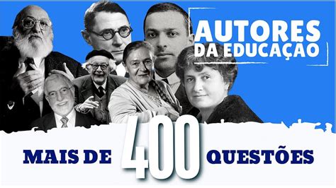 Quest Es I Os Maiores Autores Da Educa O Combo Aprova Educa O