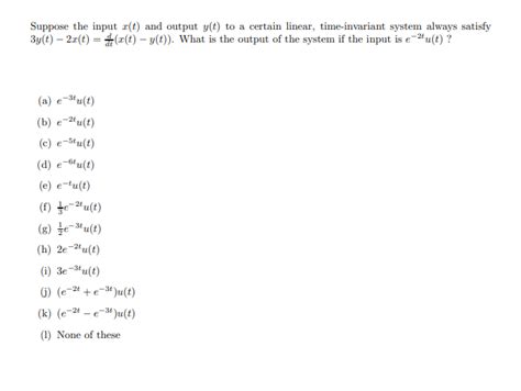 Solved Suppose The Input X T And Output Y T To A Certain Chegg