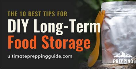 The 10 Best Tips For Diy Long Term Food Storage