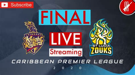 Cpl 2020 Live Streaming Final Trinbago Vs St Lucia Tkr Vs Slz