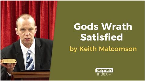 Gods Wrath Satisfied By Keith Malcomson YouTube