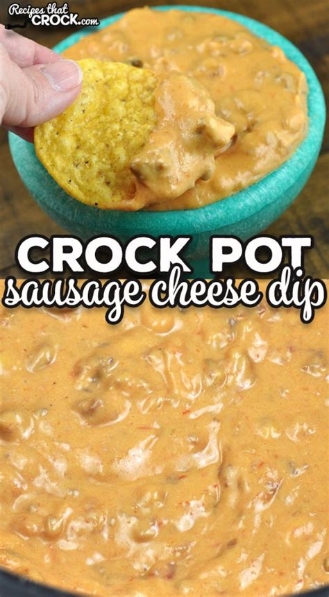 Crock Pot Sausage Cheese Dip Recipes That Crock