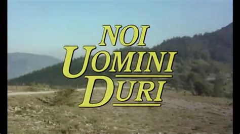 Noi Uomini Duri Con R Pozzetto E E Montesano Ita Hd