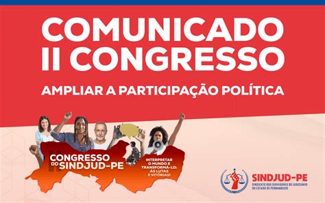 Comunicado Ii Congresso Do Sindjud Pe Sindjud Pe