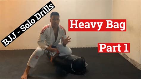 Bjj Solo Drills Heavy Bag Part 1 Youtube