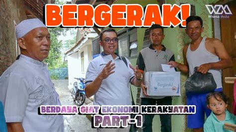 Berdaya Giat Ekonomi Kerakyatan BERGERAK Part 1 YouTube