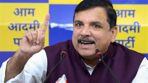 Aap Leader Sanjay Singh Will Not Take Oath As Rajya Sabha Mp Today Heres Why Today News