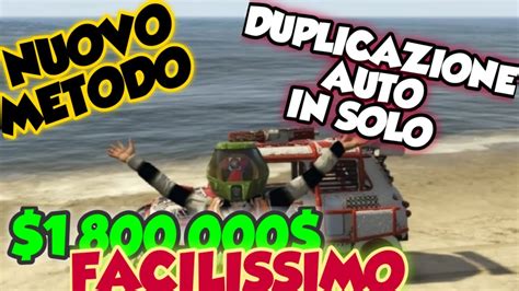 Gta Online Nuovo Metodo Glitch Duplicazione Auto In Solo Facilissimo