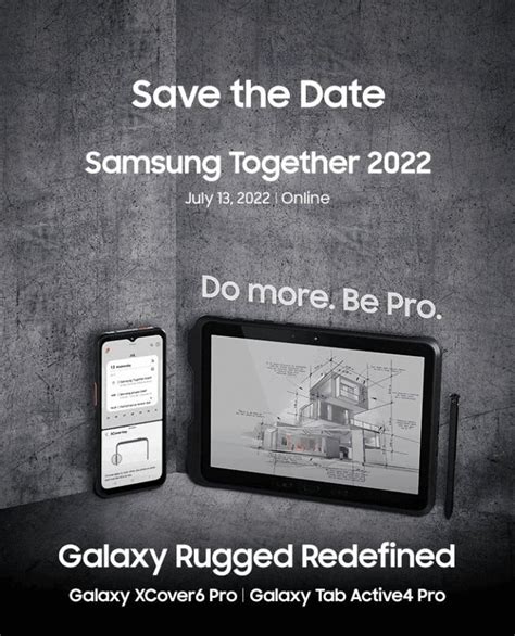 Samsung Galaxy XCover 6 Pro Tab Active 4 Pro To Debut On July 13