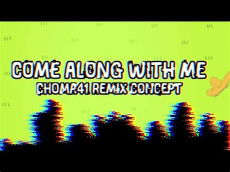 Come Along With Me Choma Remix Fnf X Pibby Youtube