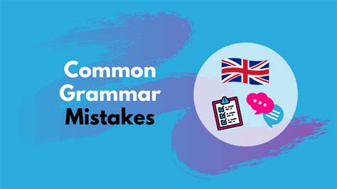 Common Grammar Mistakes While Speaking English