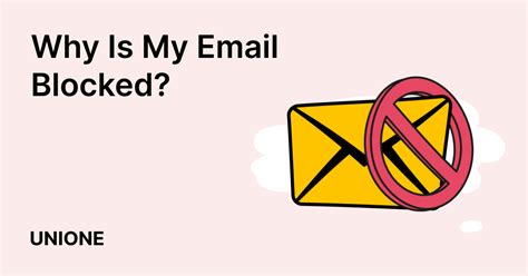 7 Reasons Blocked Email With Examples Unione Blog