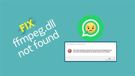 Solucionar Error Ffmpeg Dll WhatsApp Web Trucoteca